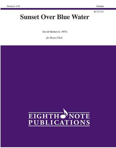 Cover image for Sunset Over Blue Water: Score & Parts