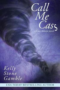 Cover image for Call Me Cass