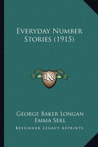 Cover image for Everyday Number Stories (1915)