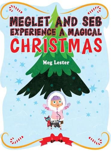 Cover image for Meglet and Seb Experience a Magical Christmas