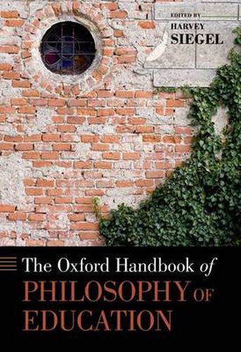 Cover image for The Oxford Handbook of Philosophy of Education