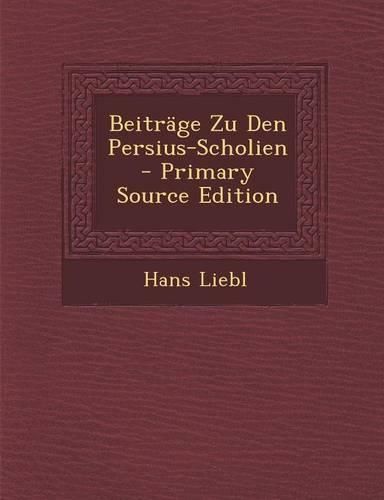 Cover image for Beitrage Zu Den Persius-Scholien