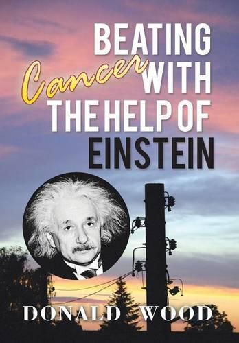 Cover image for Beating Cancer with the Help of Einstein