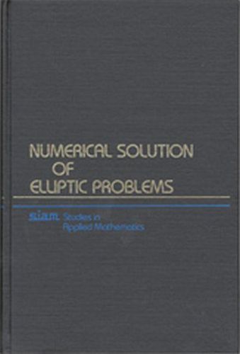 Cover image for Numerical Solution of Elliptic Problems