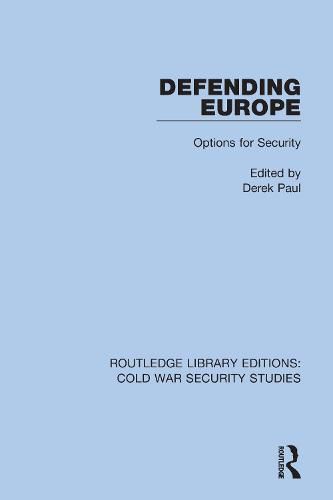 Cover image for Defending Europe: Options for Security