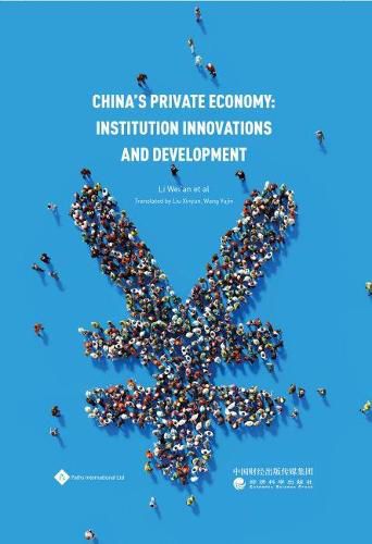 Cover image for China's Private Economy: Institution Innovations and Development