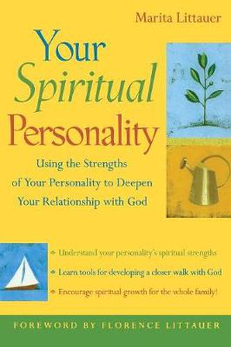 Cover image for Your Spiritual Personality: Using the Strengths of Your Personality to Deepen Your Relationship with God