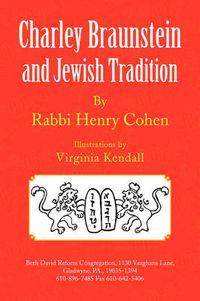 Cover image for Charley Braunstein and Jewish Tradition