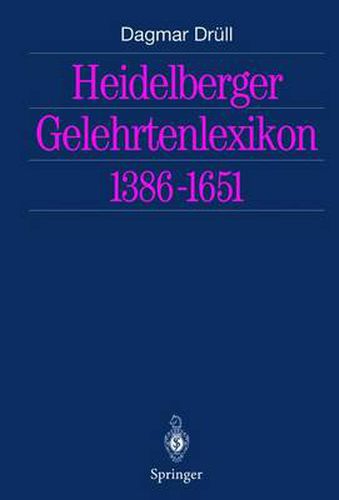 Cover image for Heidelberger Gelehrtenlexikon 1386-1651