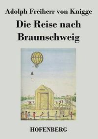 Cover image for Die Reise nach Braunschweig