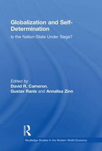 Cover image for Globalization and Self-Determination: Is the Nation-State Under Siege?