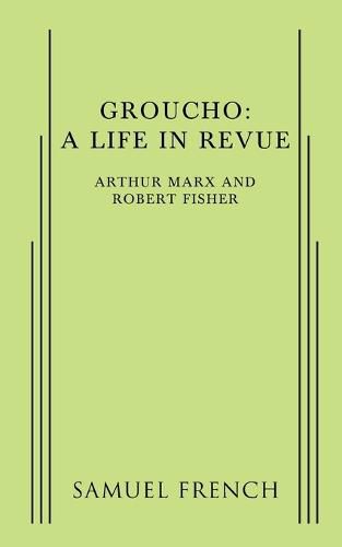 Cover image for Groucho: A Life in Revue