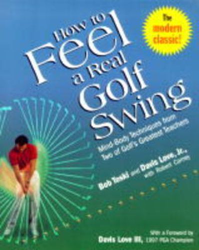 Cover image for How to Feel a Real Golf Swing