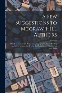 Cover image for A Few Suggestions to Mcgraw-Hill Authors