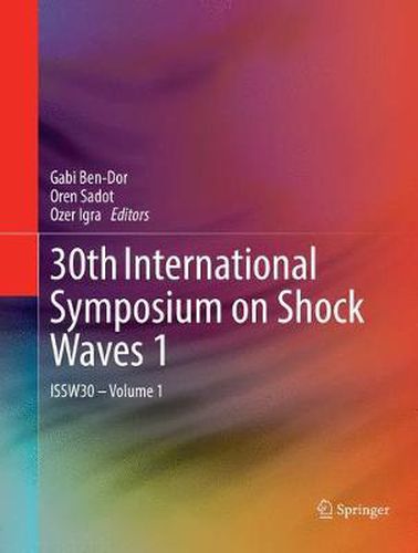 Cover image for 30th International Symposium on Shock Waves 1: ISSW30 - Volume 1