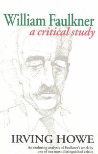 Cover image for William Faulkner: A Critical Study