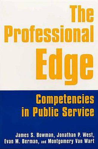 Cover image for The Professional Edge: Competencies in Public Service