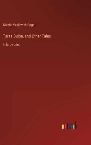 Cover image for Taras Bulba, and Other Tales