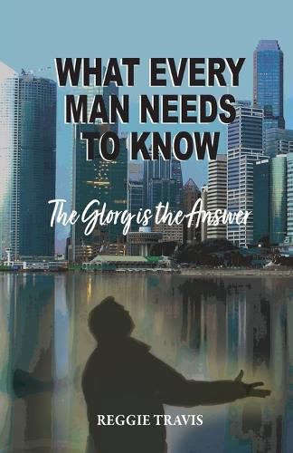 Cover image for What Every Man Needs to Know