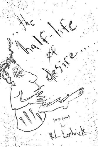 Cover image for The Half-life of Desire