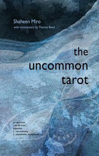 Cover image for The Uncommon Tarot: A Contemporary Reimagining of an Ancient Oracle