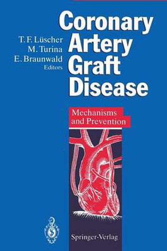 Cover image for Coronary Artery Graft Disease: Mechanisms and Prevention