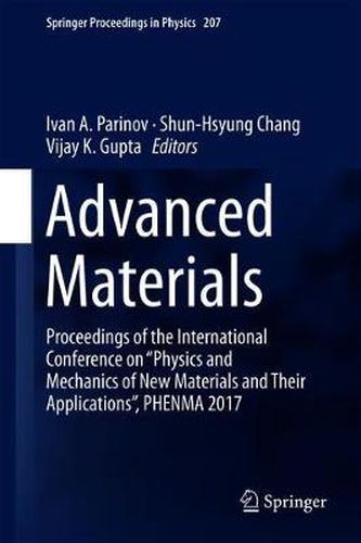 Cover image for Advanced Materials: Proceedings of the International Conference on  Physics and Mechanics of New Materials and Their Applications , PHENMA 2017