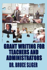 Cover image for Grant Writing for Teachers and Administrators