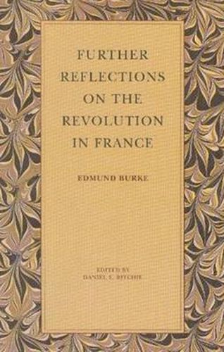 Cover image for Further Reflections on the Revolution in France