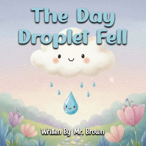 Cover image for The Day Droplet Fell