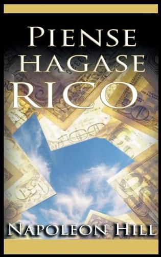 Cover image for Piense y hagase rico