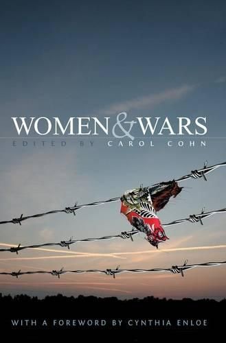 Cover image for Women and Wars: Contested Histories, Uncertain Futures