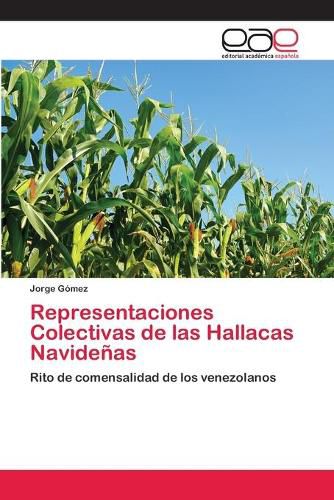 Cover image for Representaciones Colectivas de las Hallacas Navidenas