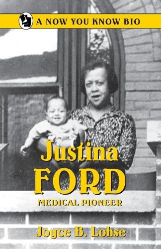 Cover image for Justina Ford, Medical Pioneer