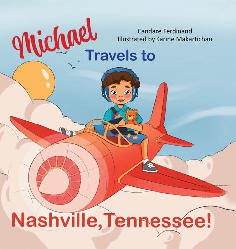 Cover image for Michael Travels to Nashville, Tennessee!