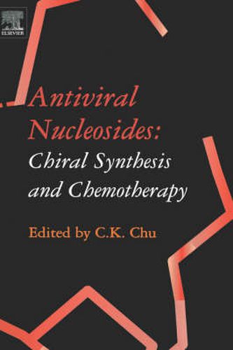 Cover image for Antiviral Nucleosides: Chiral Synthesis and Chemotherapy