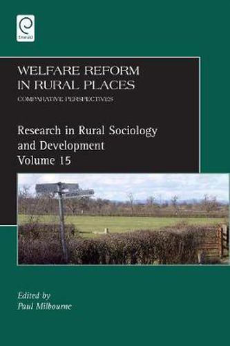 Welfare Reform in Rural Places: Comparative Perspectives