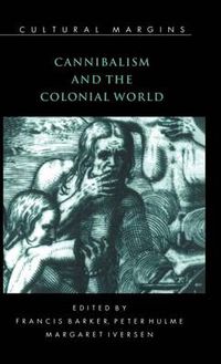 Cover image for Cannibalism and the Colonial World