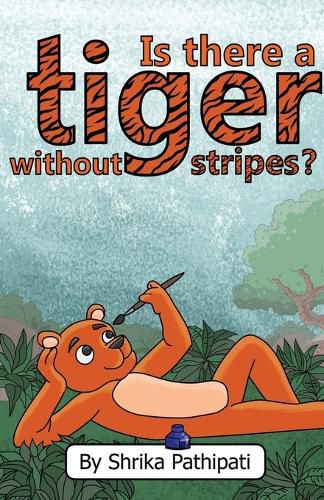 Cover image for Is There a Tiger Without Stripes