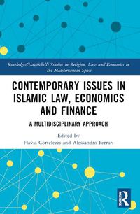 Cover image for Contemporary Issues in Islamic Law, Economics and Finance