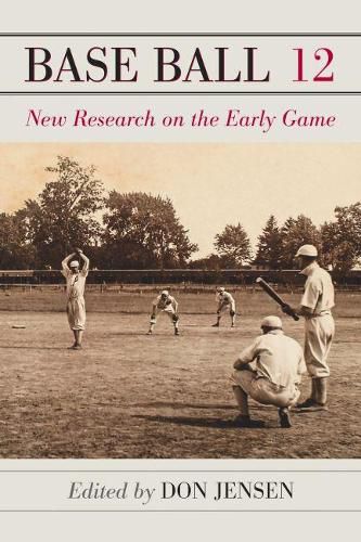 Cover image for Base Ball 12: New Research on the Early Game