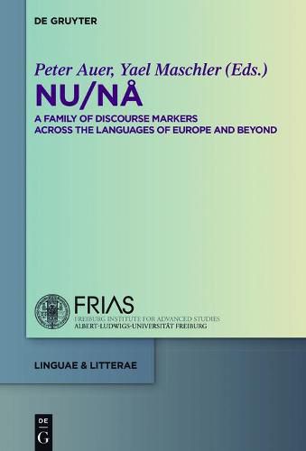 NU / NA: A Family of Discourse Markers Across the Languages of Europe and Beyond