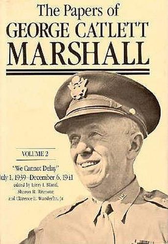 The Papers of George Catlett Marshall