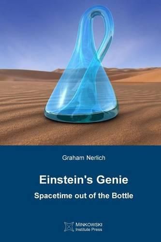 Cover image for Einstein's Genie: Spacetime out of the Bottle