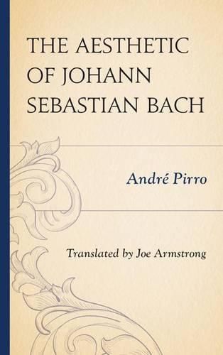 Cover image for The Aesthetic of Johann Sebastian Bach