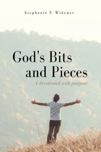 Cover image for God's Bits and Pieces: A devotional with purpose