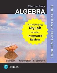 Cover image for Elementary Algebra: Concepts and Applications with Integrated Review and Worksheets Plus Mylab Math with Pearson E-Text -- 24 Month Access Card Package