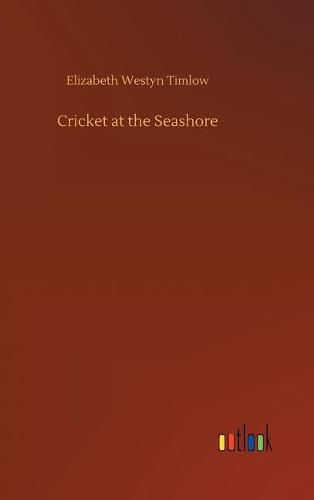 Cricket at the Seashore