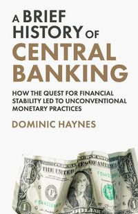 Cover image for A Brief History of Central Banking