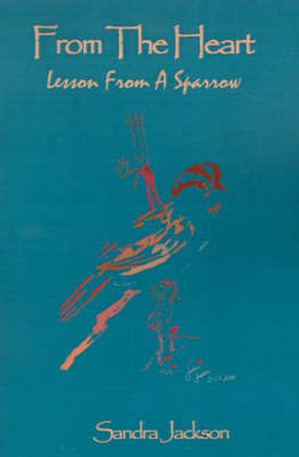 Cover image for From the Heart: Lesson from a Sparrow